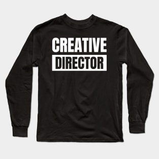 Creative Director Long Sleeve T-Shirt